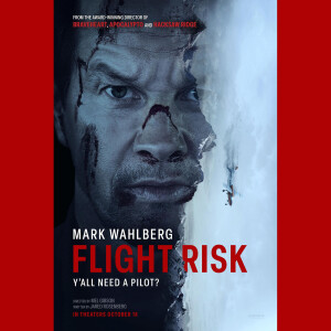 Episode #408: Flight Risk with Guest Maniacal Mags