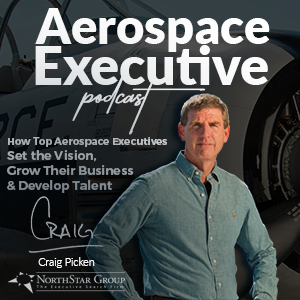 How Aerospace Executives Succeed at the Highest Levels w/Bill Koch, Certified Executive Coach & Chairman of Hawthorne Aviation