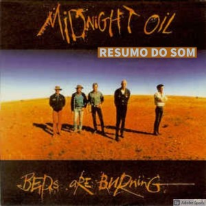 Resumo do Som #46: Midnight Oil - Beds are Burning (1987)