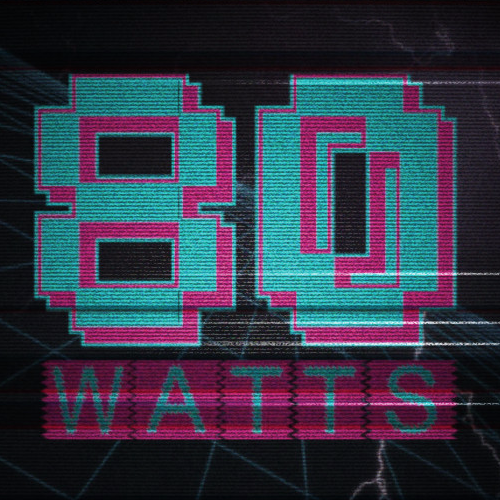 80 WATTS