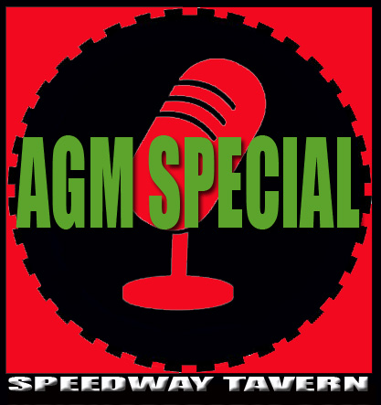 Speedway Tavern AGM Special 20-11-19