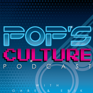 Pop’s Culture Podcast Ver.1.16
