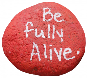 To Be Fully Alive