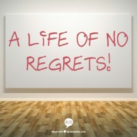 A Life of No Regrets