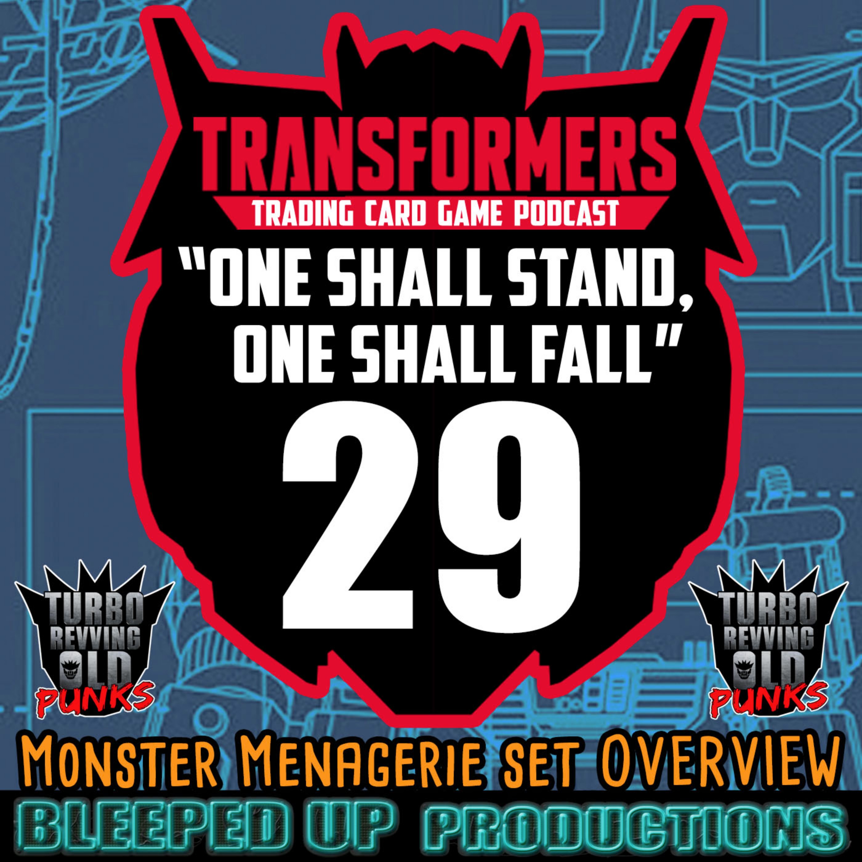 ”One shall stand, One shall fall” A Transformers TCG podcast #29 - ”MONSTER MENAGERIE SET OVERVIEW”