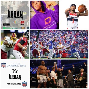 Urban Sports Scene Episode 477:  WFT Whipped by the Bills, and the Upcoming Game Against the Falcons, Wizards Media Day, Usyk beat Joshua and NFL Week...