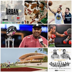 Urban Sports Scene Episode 507: Commanders possibly moving to VA and Snyder Voted Out?,  NBA Playoffs ECF WCF, HBCU Corner Interview with SC State Foo...