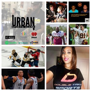 Urban Sports Scene Episode 459:  Wizards in the Play-in Game, Capitals 1-1 with the Bruins Stanley Cup Playoffs, and the Washington Football Team Say ...