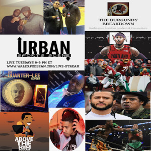 Urban Sports Scene Episode 389:  Skins lose to the Jets, Carmelo Anthony is back, Kaepernick dissing Jay Z and the NFL, Wilder Ortiz II