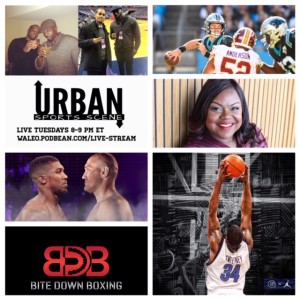 Urban Sports Scene Episode 411:  Mike Sweetney, Ryan Anderson trade interest, and Fury/Joshua 2-fight deal