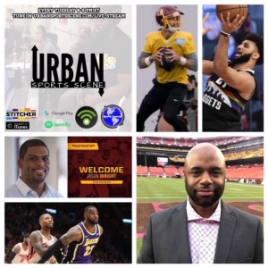 Urban Sport Scene Episode 421: Prez Jason Wright, Alex Smith's comeback, and NBA Playoffs