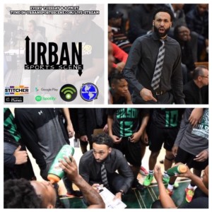 Urban Sport Scene Episode 425: Woodrow Wilson Coach Angelo Hernandez (DMV Ballers series)