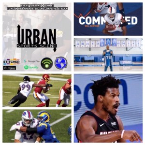 Urban Sports Scene Episode 428: Washinging losing to the Ravens, LA Rams next, NBA Finals, Doc Rivers/76ers, William Simpkins III UVA