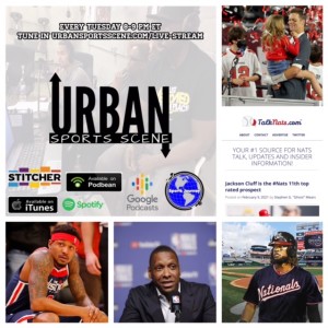 Urban Sports Scene Episode 446:  Brady SB LV MVP,  Beal #1 Allstar Guard, Ujiri to DC?, and Washington Nationals Off-Season