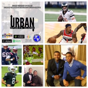 Urban Sports Scene Episode 448:  Washington Football Team's QB Issues, and Beal the Best SG?