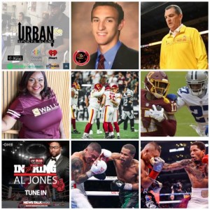 Urban Sports Scene Episode 486:  WFT 4-Game Winning Streak and Cowboys Week,  Tank and Haney Retain their Lightweight Titles, and Turgeon Leaves Maryland