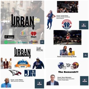 Urban Sports Scene Episode 534: Giant Rematch, Wall Back in his City, Celebration Bowl, and Same Ole Crawford