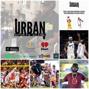 Urban Sports Scene Episode 539: Wizards Trade Rui, Chiefs and Eagles Advance to Super Bowl, and Bethune declines Ed Reed