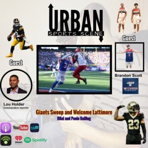 Episode 624: Commanders’ Giants Sweep and Welcome Lattimore. Coulibaly and Poole Balling