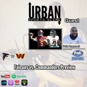 Episode 640: Atlanta Falcons vs. Washington Commanders Preview