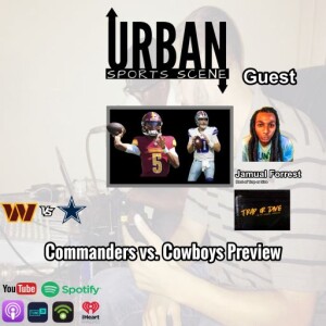 Episode 642: Washington Commanders vs. Dallas Cowboys Preview