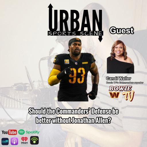 Episode 674: Should the Commanders’ Defense be  better without Jonathan Allen?