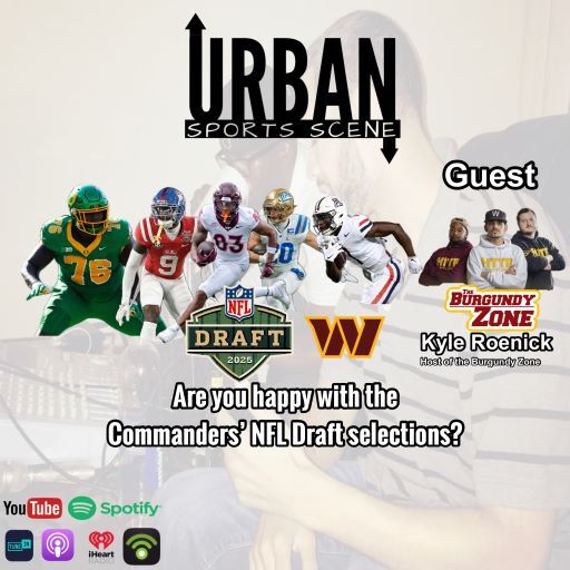 Episode 687: Are you happy with the Washington Commanders’ NFL Draft selections?