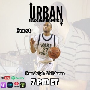 Episode 688: Chat with Wake Forest Great Randolph Childress