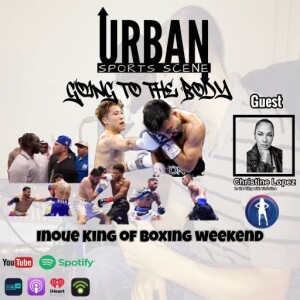 Episode 690: Naoya Inoue is the King of the Boxing Weekend