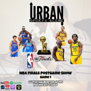 Episode 703: NBA Finals Game 1: Indiana Pacers vs. OKC Thunder | Postgame Show Analysis & Takeaways