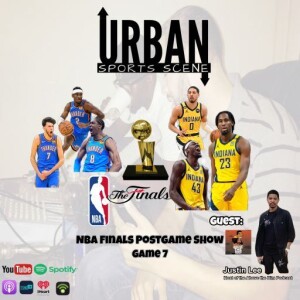 Episode 712: NBA Finals Game 7 Postgame Show | Pacers vs Thunder | with Wole & Justin Lee