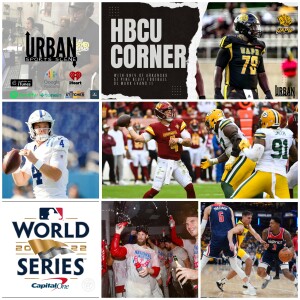 Urban Sport Scene Episode 528: Heinicke Beats A-Rod and Ehlinger is Next, Wizards’ Positive Start, World Series, and HBCU Corner with UAPB OL Mark Eva...