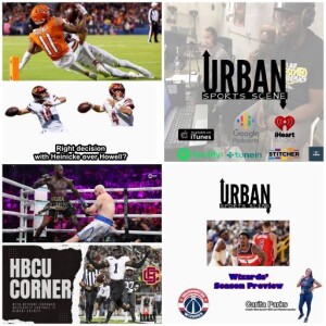 Urban Sports Scene Episode 527: Commanders Bear Victory, Heinicke vs. Packers, New Wizards Season, Plant and Wilder KO’s, Haney Next Big Star, and HBC...