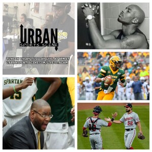 Urban Sports Scene Episode 454:  Norfolk State Basketball Coach Robert Jones, WFT Interest in Lance, and Struggling Nats