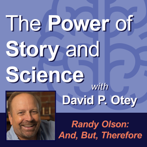 Randy Olson: And, But, Therefore