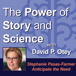 Stephanie Pasas-Farmer: Anticipate the Need