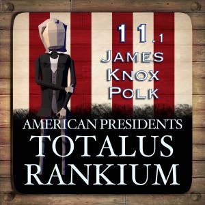 11.1 James Polk
