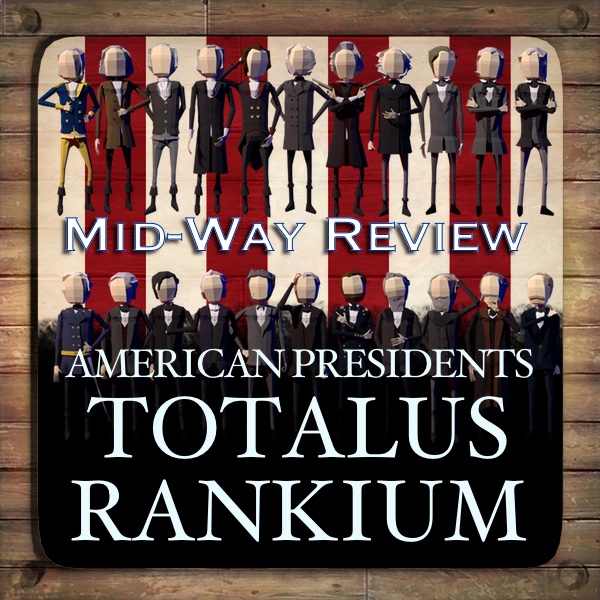 American Presidents: Totalus Rankium