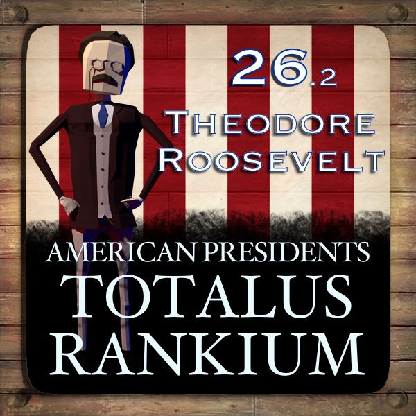 American Presidents: Totalus Rankium