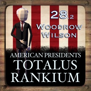 28.2 Woodrow Wilson