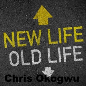 20210829 - The New Life  (Part 2) - Chris Okogwu