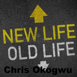 20210912- The New Life (Part 4) - Chris Okogwu