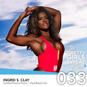 Ingrid S. Clay | Certified Personal Trainer + Plant-Based Chef