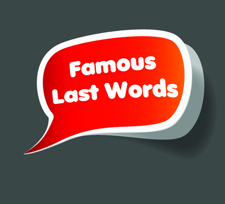 03.20.16 Podcast Famous Last Words, week three