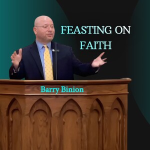 Feasting on Faith: The Spiritual Nourishment We All Need