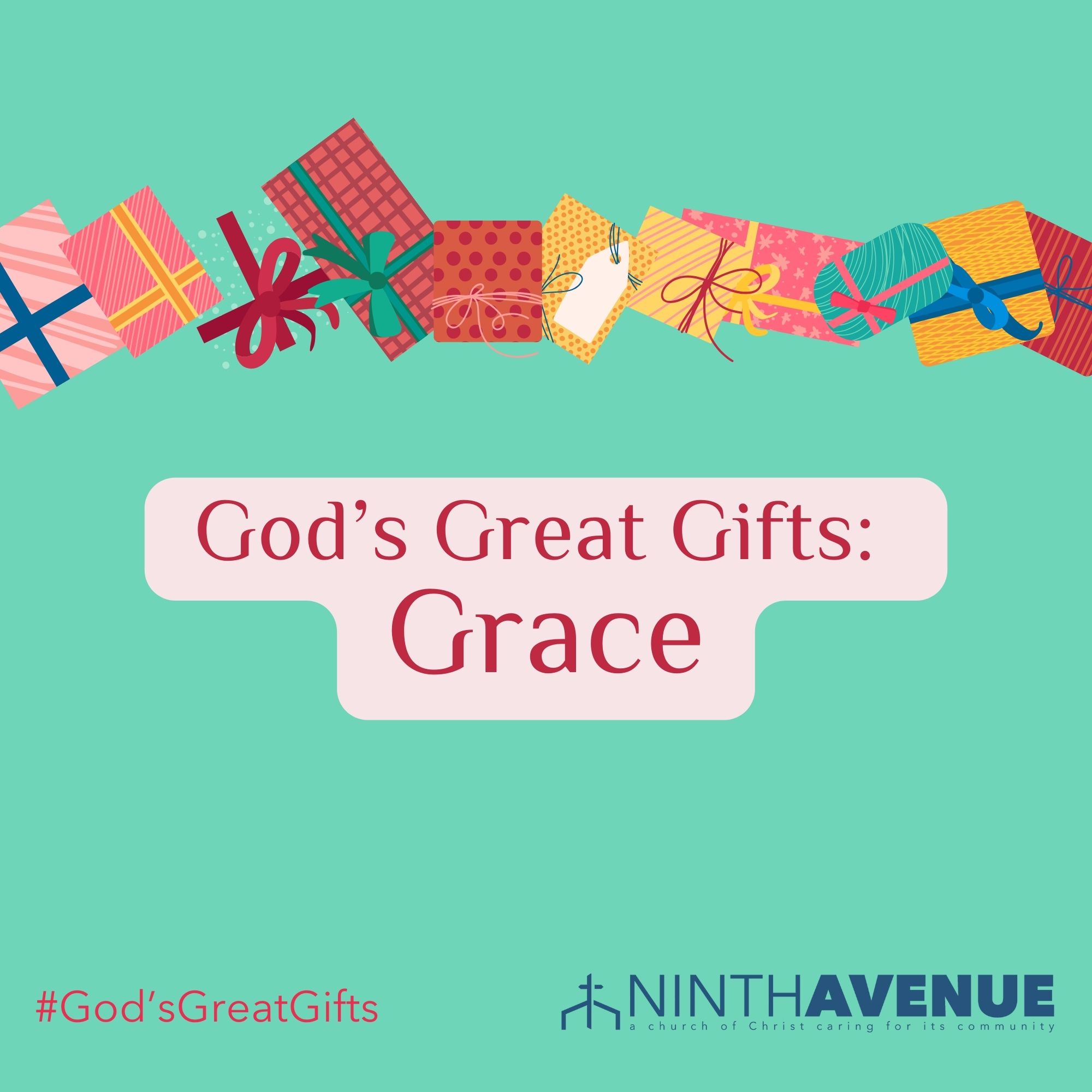 God's Great Gifts: Grace