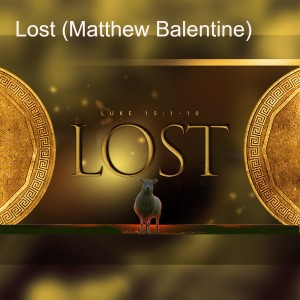 Lost (Matthew Balentine)