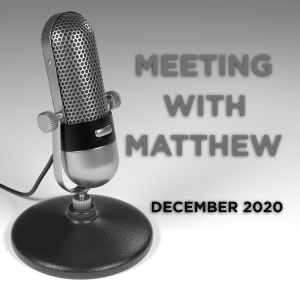 Meeting with Matthew - December 2020