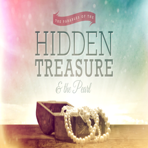 The Parables of the Hidden Treasure & the Pearl (Matthew Balentine)