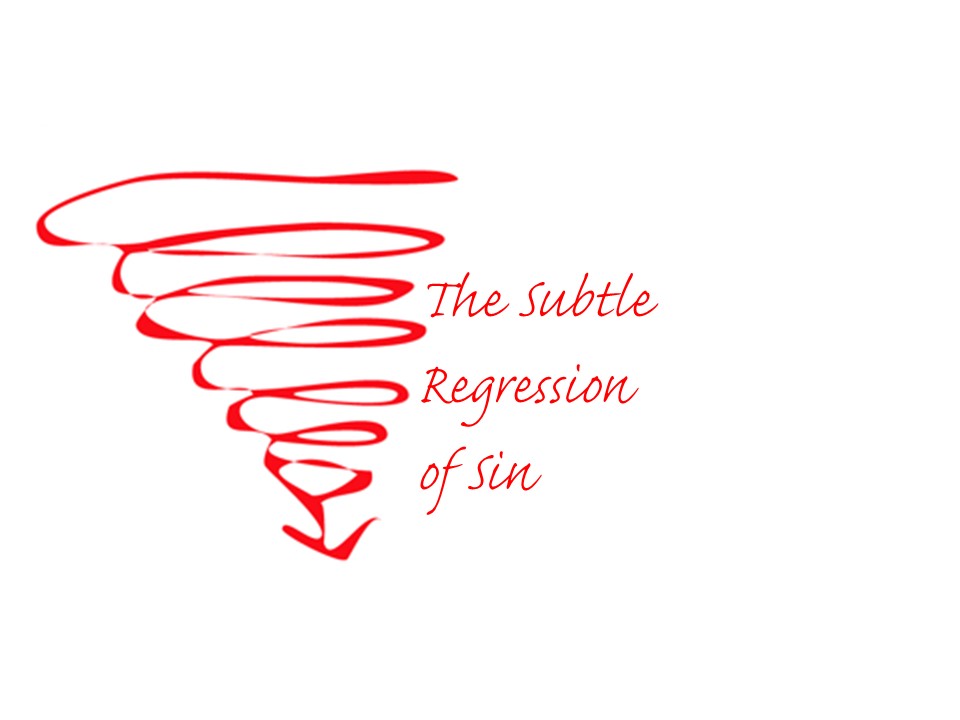 The Subtle Regression of Sin (Adam Faughn)